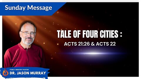 A Tale of Four Cities | Pastor Jason Murray | 09/17/2023