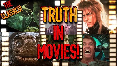 TRUTH in Movies! - The Classics!