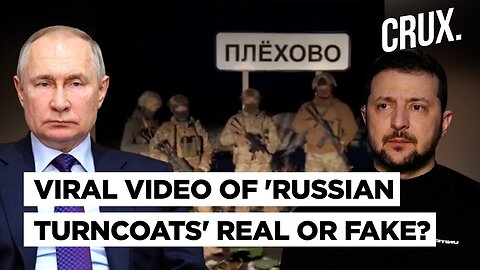 Russian rebels Ukraine guerillas or war deepfakes ''video of anti putin goes viral"
