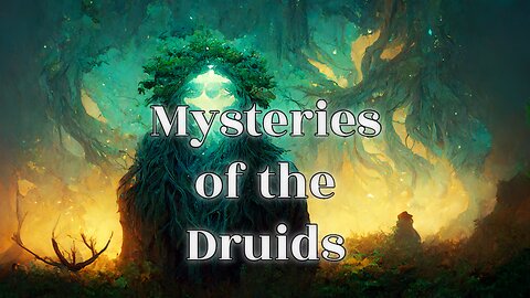 Mysteries of the Druids | Episode 74
