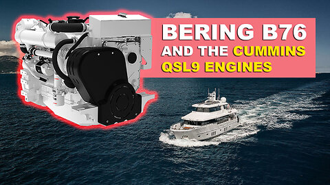 Bering 76 Lemanja and her Cummins QSL9 Engines | Bering Yachts