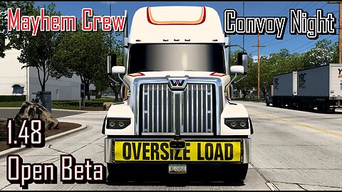 American Truck Simulator - Convoy Night - 1.48 Open Beta with the Western Star 49X PowerHood