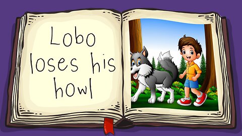 Lobo Loses His Howl🐺👦