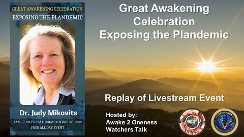 Great Awakening Celebration - Dr. Judy Mikovits