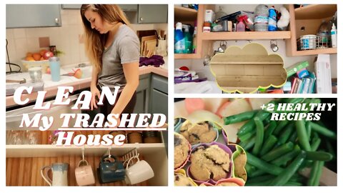 Clean My Trashed House + 2 Healthy Recipes * Dinner and Dessert *