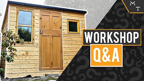 Building a Workshop In The UK | Q&A | Build Commentary