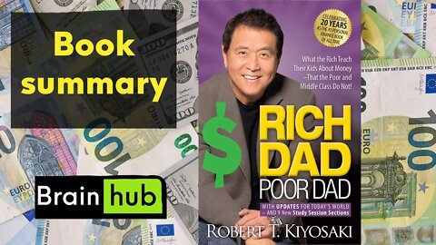 Rich Dad Poor Dad in a nutshell - Robert Kiyosaki