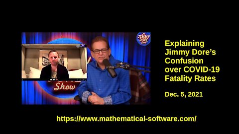 Explaining Jimmy Dore's Confusion over COVID-19 Fatality Rates