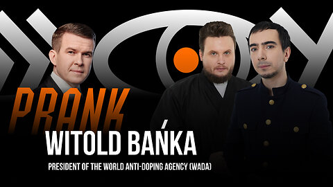 Prank with President of WADA Witold Banka