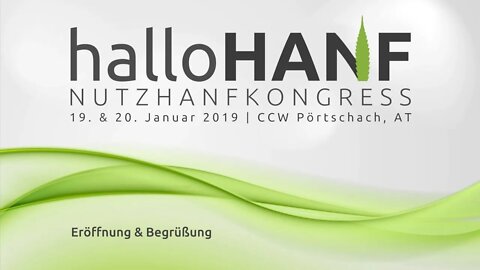 Eröffnung & Begrüßung ● halloHANF Nutzhanf-Kongress 2019 [www.hallohanf.at]