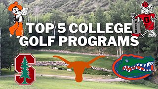 Top 5 College Golf Programs