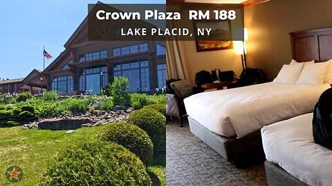 Crown Plaza: Lake Placid, NY (RM. 188 double beds, Room Tour)