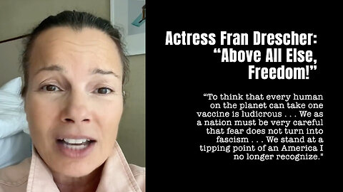 Actress Fran Drescher: "Above All Else, Freedom!"