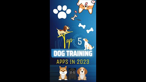 Top 5 Dog Training Apps in 2023