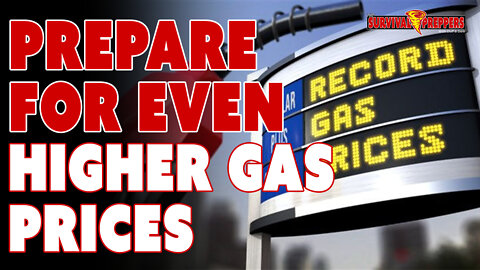 How High Will Gas Prices Go? Prepare for Higher Gas Prices!