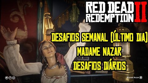 RED DEAD ONLINE DESAFIOS SEMANAL, DIÁRIO E MADAME NAZAR