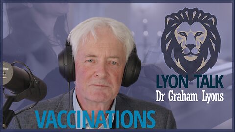 Lyon Talk - Ep 1: Vaccinations!