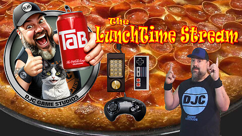 The LuNcHTiMe StReAm - LIVE Retro Gaming with DJC - Rumble Exclusive!