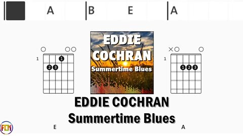 EDDIE COCHRAN Summertime Blues ♥ FCN GUITAR CHORDS & LYRICS