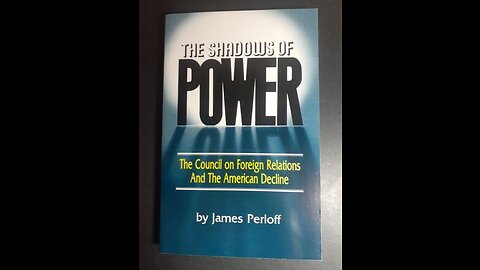 Shadows of Power: The Council on Foreign Relations and the American Decline