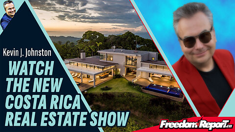 WATCH THE NEW COSTA RICA REAL ESTATE SHOW