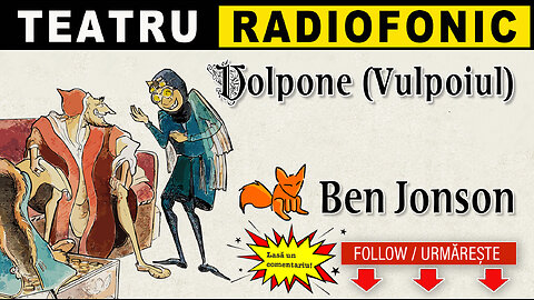 Ben Jonson - Volpone (Vulpoiul) | Teatru radiofonic