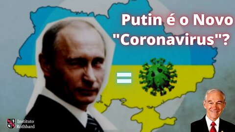 Putin é o Novo Coronavírus? - Ron Paul | #Putin #Russia