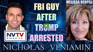 Melissa Redpill Discusses FBI Guy After Trump Arrested with Nicholas Veniamin