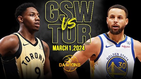 Golden State Warriors vs Toronto Raptors Full Game Highlights - March 1, 2024 - FreeDawkins_2