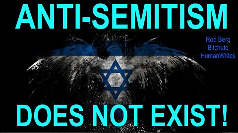 Anti-Semitism does not exist!