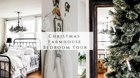 Christmas Farmhouse Bedroom Tour