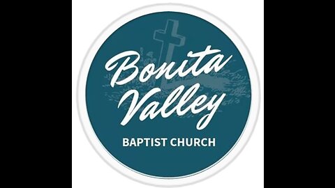 Bonita Valley Baptist Easter Sunday Service