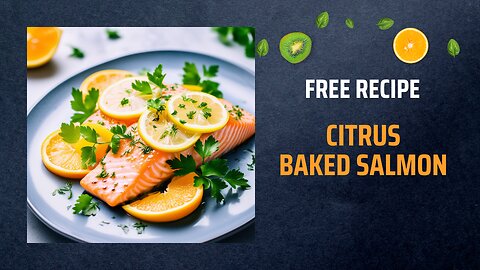 Free Citrus Baked Salmon Recipe 🍋🐟+ Healing Frequency🎵