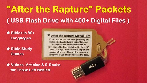 "After the Rapture" Packets - Download Files or Order Free USB Flash Drive - Raymond7779