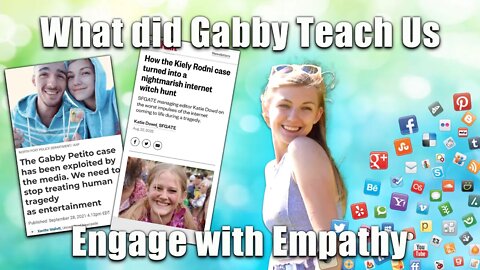 The Light Remains - What did Gabby Petito teach us?? Our Purpose - Engage with Empathy