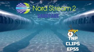 Nord Stream 2 Sabotage TNP Clips EP55