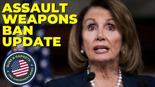 BREAKING NEWS: Pelosi Pulls Assault Weapons Ban (Lack Of Votes)!!!