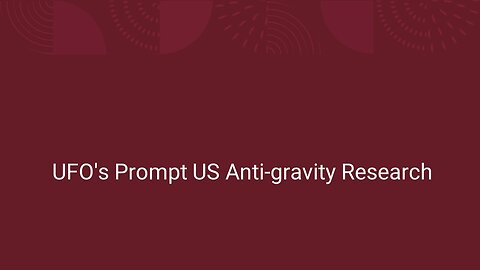 UFO's Prompt US Anti-gravity Research