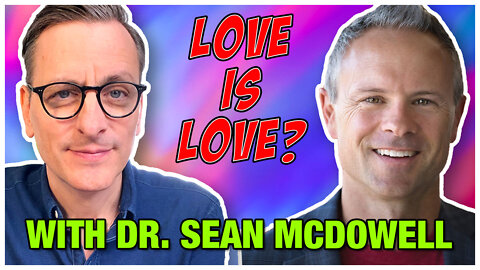 Sex Education: Interview with Dr. Sean McDowell - The Becket Cook Show Ep. 61