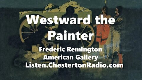 Westward the Painter - Richard Widmark - Frederic Remington - American Gallery