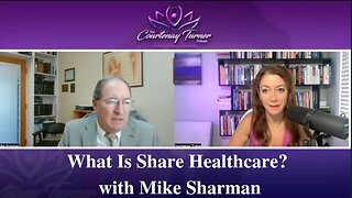 Ep 183: What Is Share Healthcare? with Mike Sharman | The Courtenay Turner Podcast