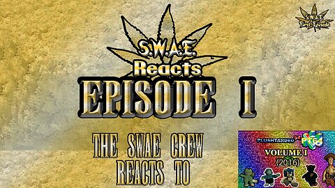 SWAE Reacts Episode 1