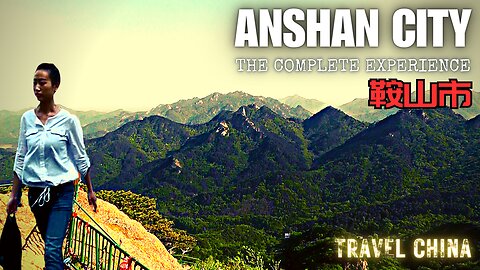 TRAVEL CHINA - Anshan City, Liaoning Province