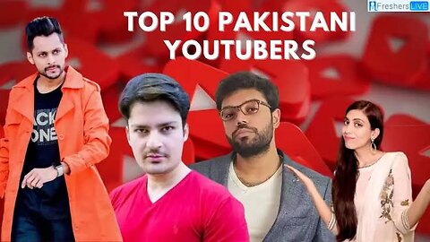 Top 10 YouTubers in Pakistan || short video