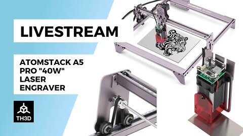 Atomstack A5 Pro Laser Engraver Review | Livestream | 3PM CST 7/13/21