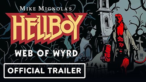 Hellboy: Web of Wyrd - Official Launch Trailer