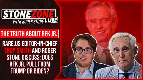 Does RFK Jr. Pull From Biden Or Trump? Rare.us Editor Troy Smith & Roger Stone Discuss