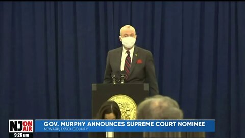 Gov. Murphy Announces a Supreme Court Nominee