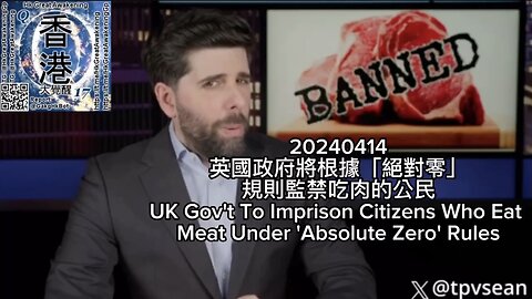 英國政府將根據「絕對零」規則監禁吃肉的公民 UK Gov't To Imprison Citizens Who Eat Meat Under 'Absolute Zero' Rules