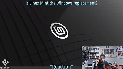 Is Linux Mint the Windows Replacement? *Reaction*